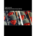 The Nazi Propaganda Machine