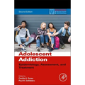 Adolescent Addiction: Epidemiology, Assessment, and Treatment
