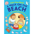 Color Your World: A Walk on the Beach: Coloring, Activities & Keepsake Journal
