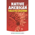 Native American Tales and Legends