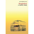 Bangladesh: A Country Study
