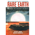 Rare Earth: Why Complex Life Is Uncommon in the Universe