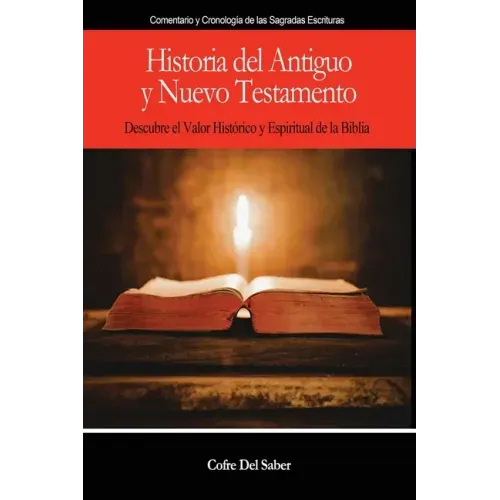 Historia del Antiguo y Nuevo Testamento