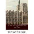 The Hansa Towns and the Hanseatic League
