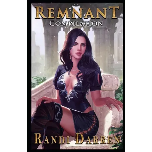 Remnant: Compilation: The Road To Hell (Books 1-3)