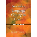 Assembly Language Coding in Color: ARM and NEON