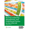Nursing Leadership, Management, and Professional Practice for the Lpn/LVN