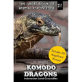 Komodo Dragons: Indonesian Land Crocodiles