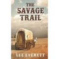 The Savage Trail