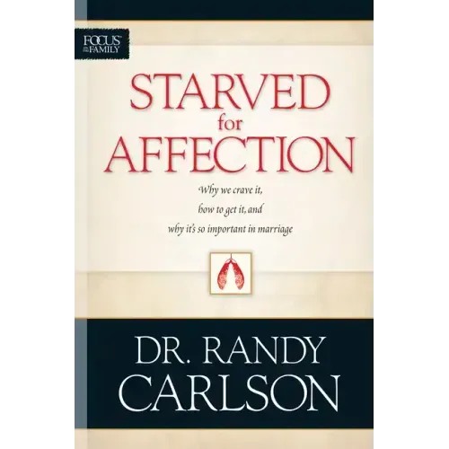 Starved for Affection