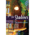 In the Shadows: An Outsiders Mystery