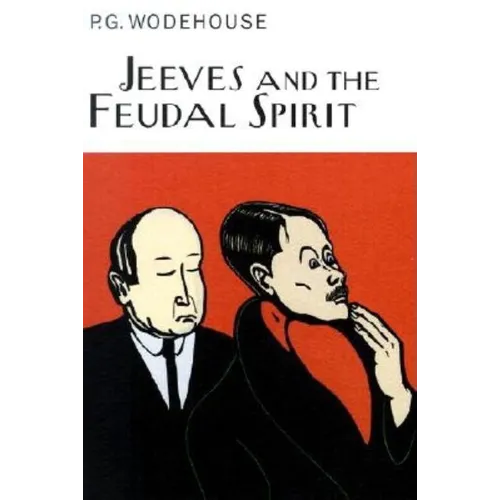 Jeeves and the Feudal Spirit