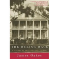 Ruling Race: A History of American Slaveholders