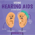Using Hearing AIDS