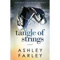 Tangle of Strings