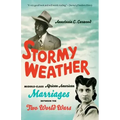 Stormy Weather: Middle-Class African American Marriages between the Two World Wars