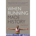 When Running Made History