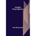 Imogen; Only Eighteen