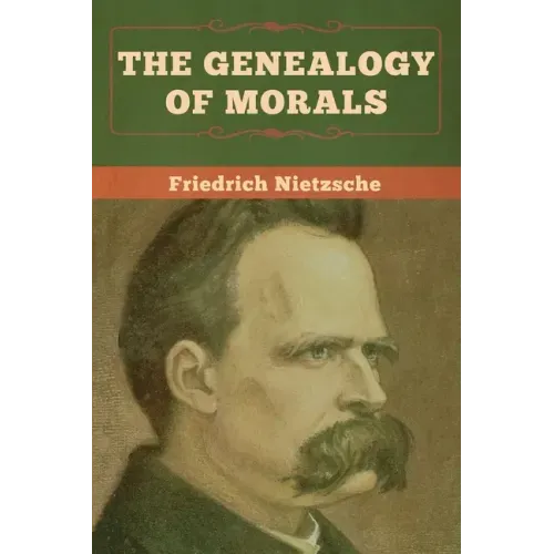 The Genealogy of Morals