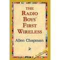 The Radio Boys' First Wireless