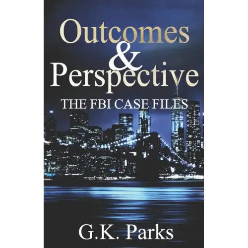 Outcomes and Perspective: The Alexis Parker Prequel Series