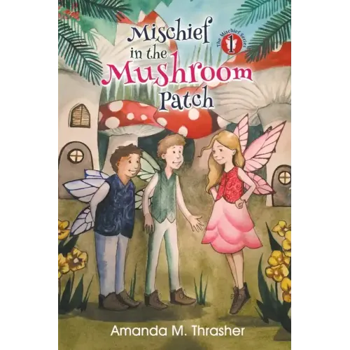 Mischief in the Mushroom Patch