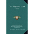 Old Swedish Fairy Tales