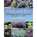 High and Dry: Gardening with Cold-Hardy Dryland Plants