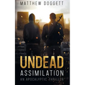Undead Assimilation