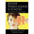 Real-Time Problem Solving in Schools: Case Studies for School Leaders