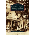 Chautauqua Institution: 1874-1974