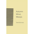 Autumn Wind, Weeps