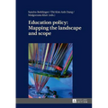 Education policy: Mapping the landscape and scope