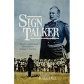 Sign Talker: Hugh Lenox Scott Remembers Indian Country