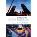 State-Firm Coordination and Upgrading: Reaching the Efficiency Frontier in Skill-, Capital-, and Knowledge-Intensive Industries in Spain and South Kor