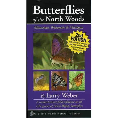 Butterflies of the North Woods: Minnesota, Wisconsin & Michigan