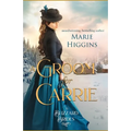 A Groom for Carrie: The Blizzard Brides Book 5