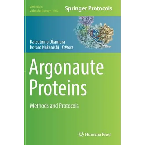 Argonaute Proteins: Methods and Protocols