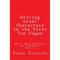 Writing Great Characters in the First Ten Pages