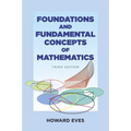 Foundations and Fundamental Concepts of Mathematics