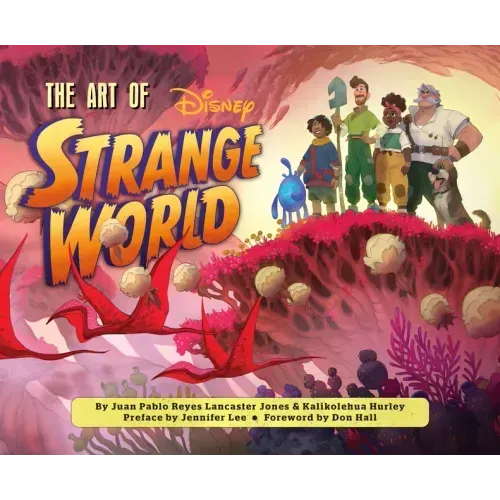 Disney the Art of Strange World