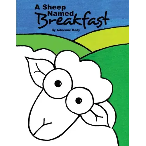A Sheep Named Breakfast