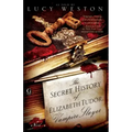 Secret History of Elizabeth Tudor, Vampire Slayer