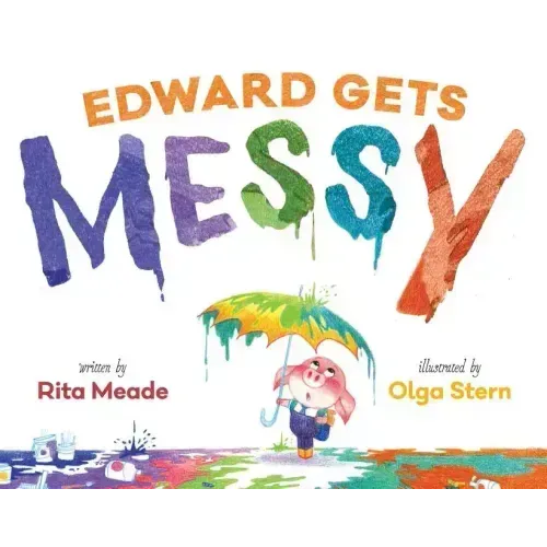 Edward Gets Messy