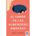 El sabor de las almendras amargas