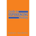 Experiencing Destiny