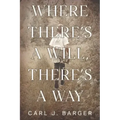 Where There's a Will, There's a Way