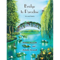 Bridge to Paradise: Art and Poetry