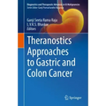 Theranostics Approaches to Gastric and Colon Cancer