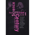 The Science Fiction Century, Volume One